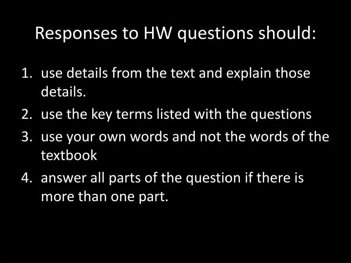 responses to hw questions should