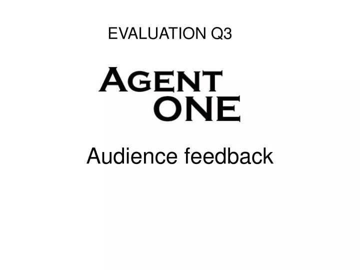 audience feedback