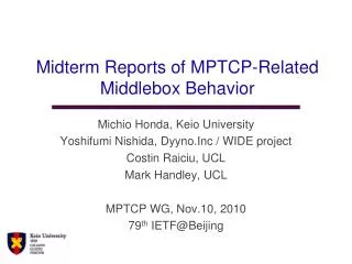 Midterm Reports of MPTCP-Related Middlebox Behavior