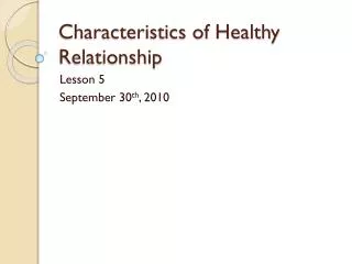 Characteristics of Healthy Relationship