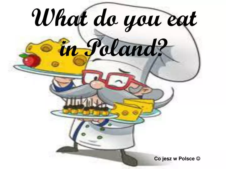 what do you eat in poland