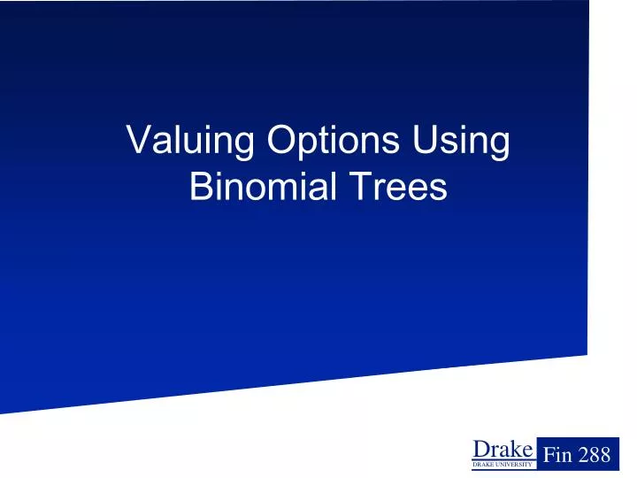 valuing options using binomial trees