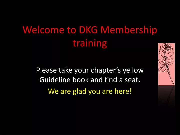 welcome to dkg membership training