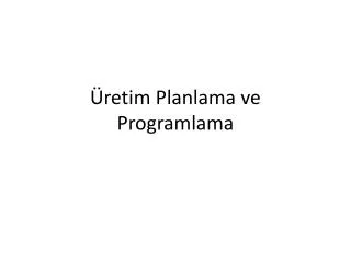retim planlama ve programlama