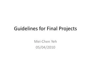 Guidelines for Final Projects