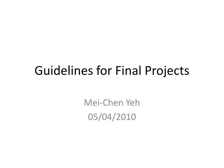 guidelines for final projects