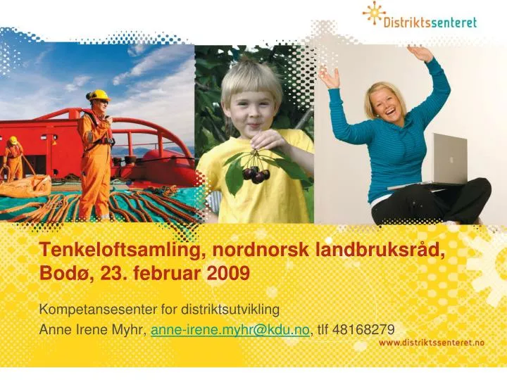 tenkeloftsamling nordnorsk landbruksr d bod 23 februar 2009