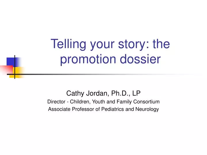 telling your story the promotion dossier
