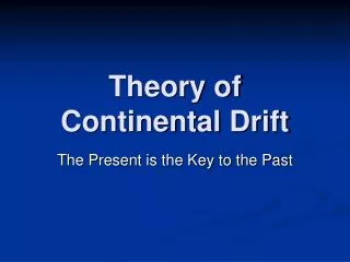 Theory of Continental Drift