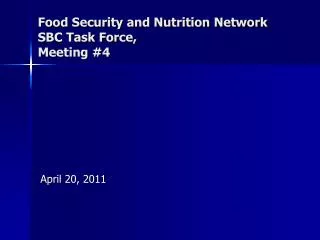 Food Security and Nutrition Network SBC Task Force, Meeting #4