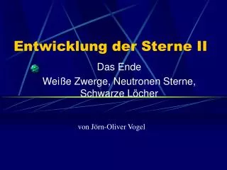entwicklung der sterne ii