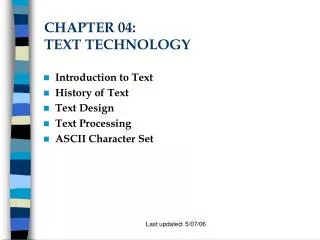 CHAPTER 04: TEXT TECHNOLOGY