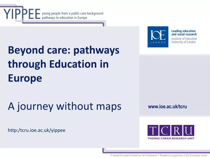 beyond care pathways through education in europe a journey without maps http tcru ioe ac uk yippee