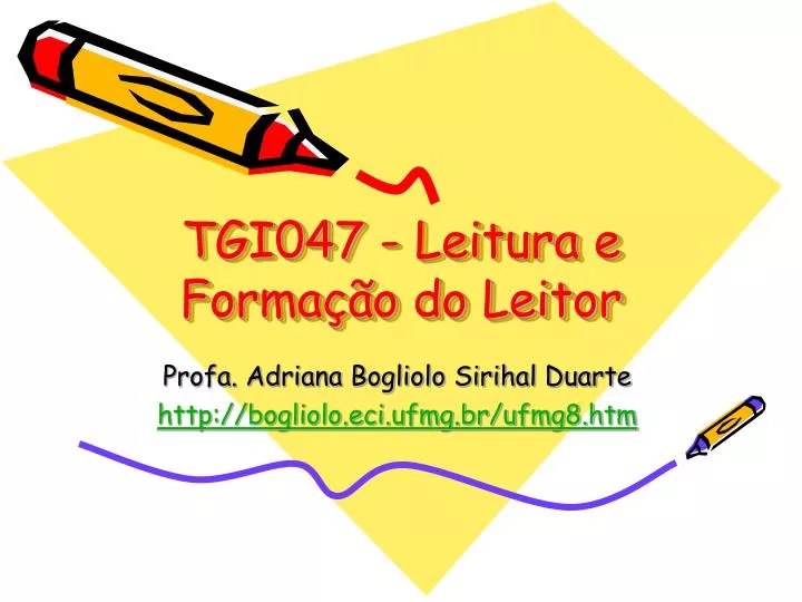 PPT - TGI047 - Leitura e Formação do Leitor PowerPoint Presentation, free  download - ID:5952090