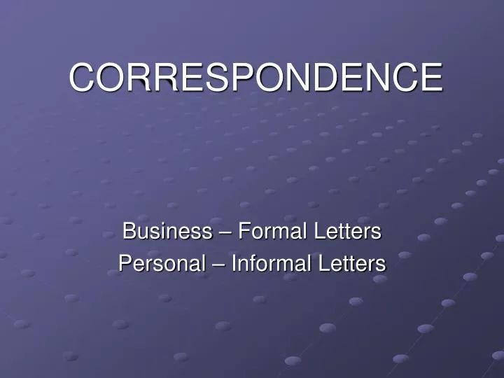 correspondence