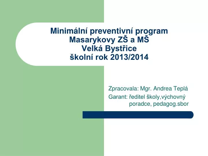 minim ln preventivn program masarykovy z a m velk byst ice koln rok 2013 2014