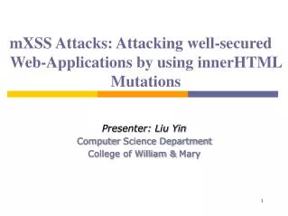 mXSS Attacks: Attacking well-secured Web-Applications by using innerHTML Mutations