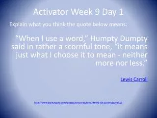 Activator Week 9 Day 1