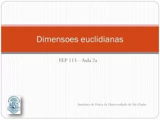 dimensoes euclidianas