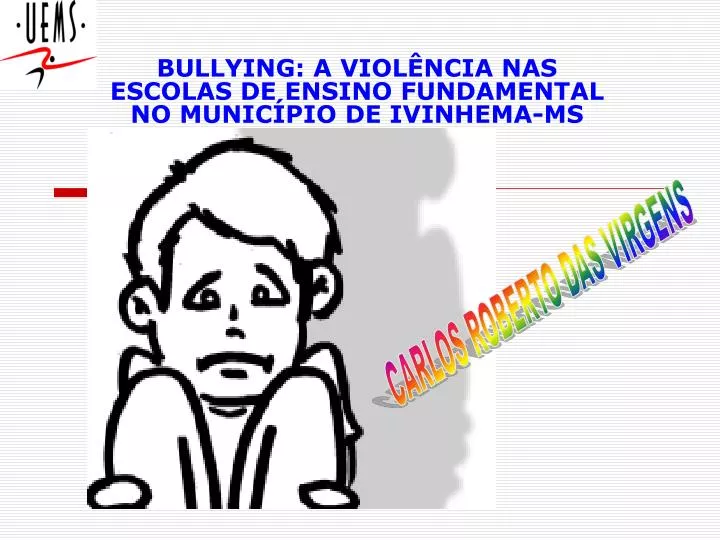 bullying a viol ncia nas escolas de ensino fundamental no munic pio de ivinhema ms