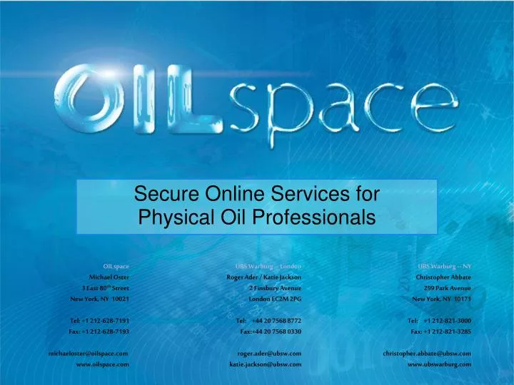 secure online services for physical oil professional s