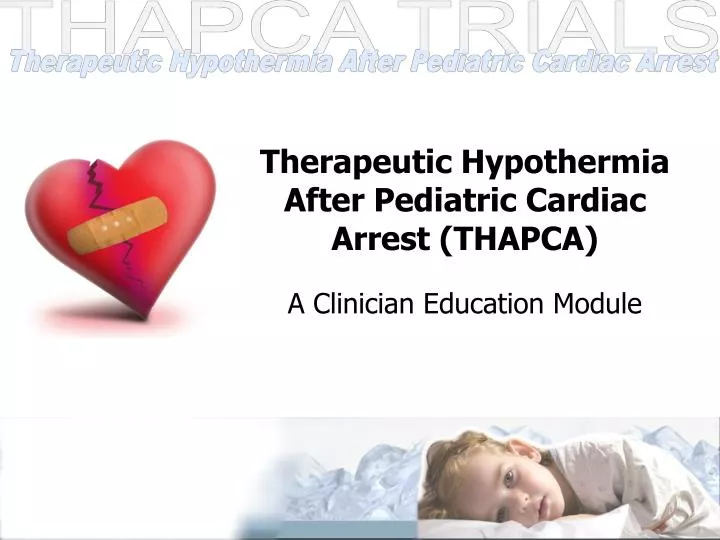 therapeutic hypothermia after pediatric cardiac arrest thapca