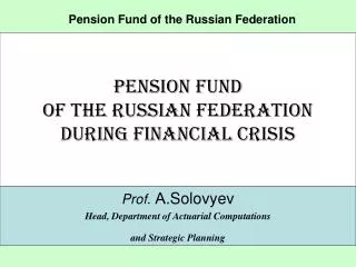 Pension Fund of the Russian Federation During Financial Crisis