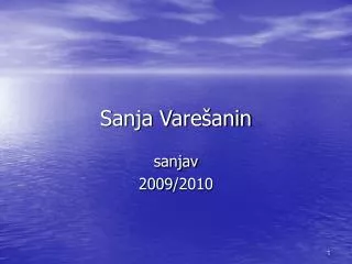 sanja vare anin