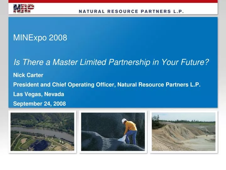 minexpo 2008 is there a master limited partnership in your future