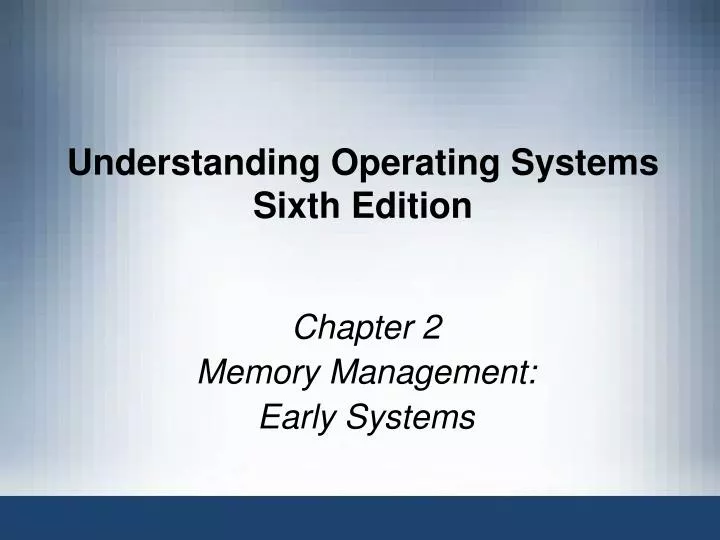 understanding operating systems sixth edition