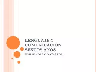 lenguaje y comunicaci n sextos a os