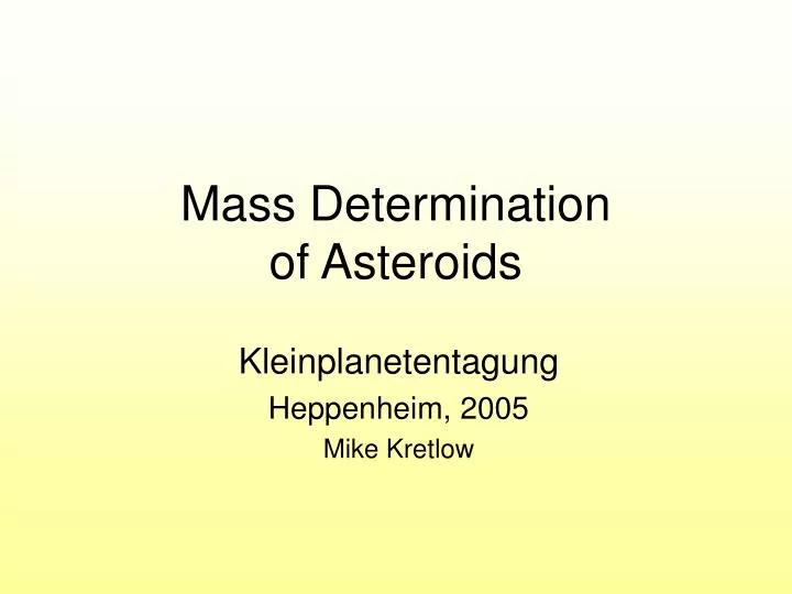 mass determination of asteroids