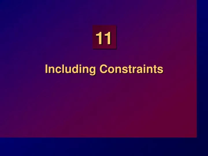 including constraints