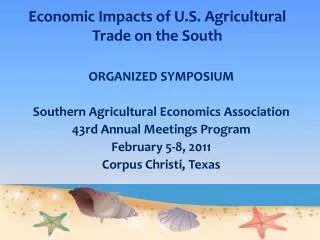 Economic Impacts of U.S. Agricultural Trade on the South
