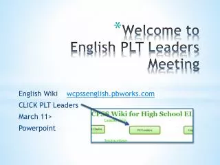 Welcome to English PLT Leaders Meeting