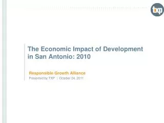 The Economic Impact of Development in San Antonio: 2010