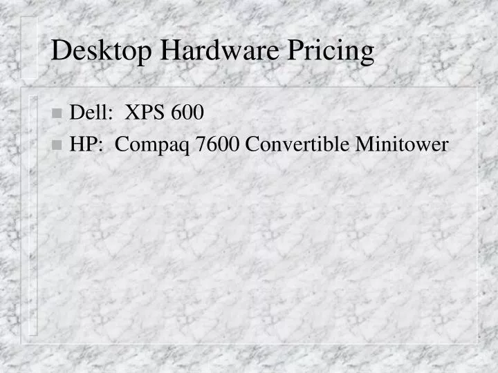 desktop hardware pricing