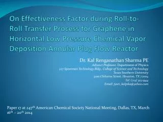 Dr. Kal Renganathan Sharma PE Adjunct Professor, Department of Physics