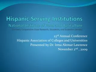 23 rd Annual Conference Hispanic Association of Colleges and Universities