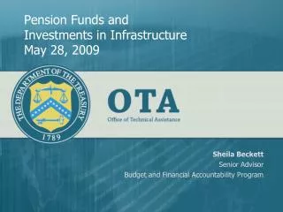 Pension Funds and Investments in Infrastructure May 28, 2009