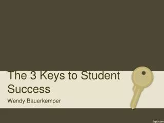 The 3 Keys to Student Success