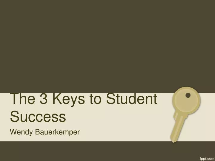 the 3 keys to student success