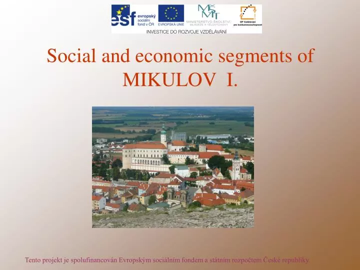 social and economic segments of mikulov i