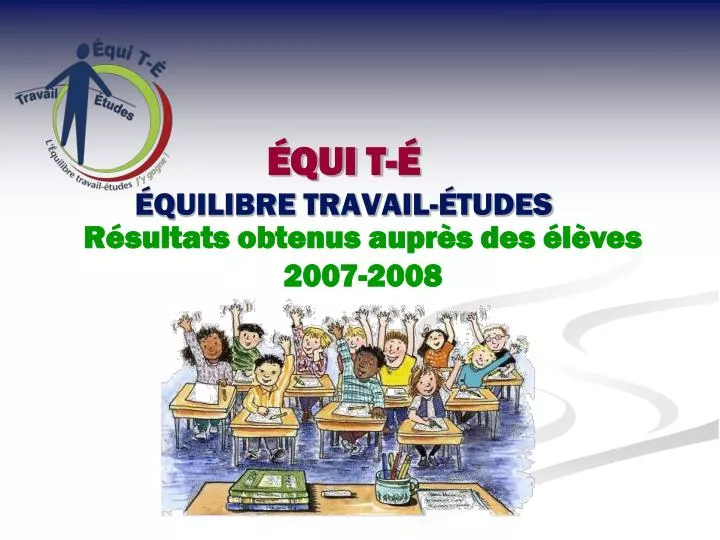 qui t quilibre travail tudes