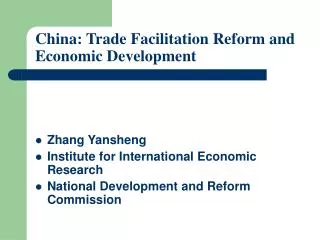 China: Trade Facilitation Reform and Economic Development