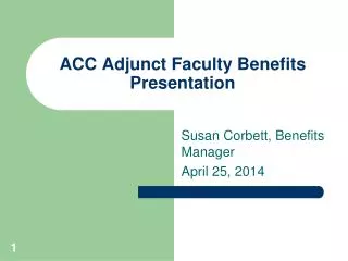 ACC Adjunct Faculty Benefits Presentation