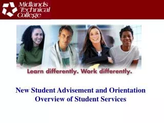 New Student Advisement and Orientation Overview of Student Services