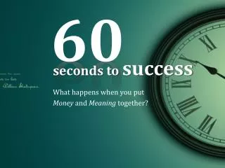 60 seconds to success
