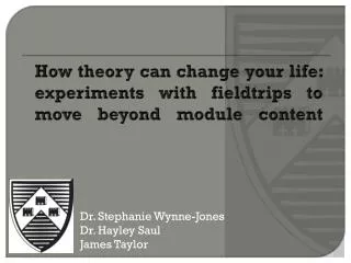How theory can change your life: experiments with fieldtrips to move beyond module content