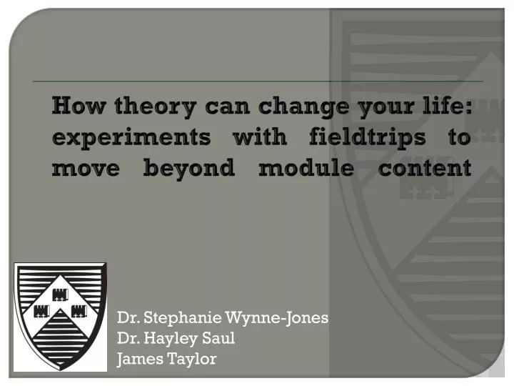 how theory can change your life experiments with fieldtrips to move beyond module content